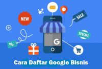 cara daftar google bisnis