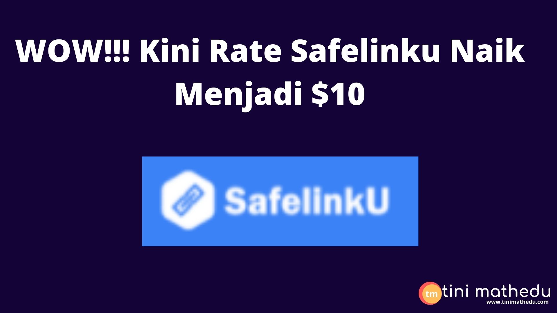 Rate Safelinku Naik Menjadi $10