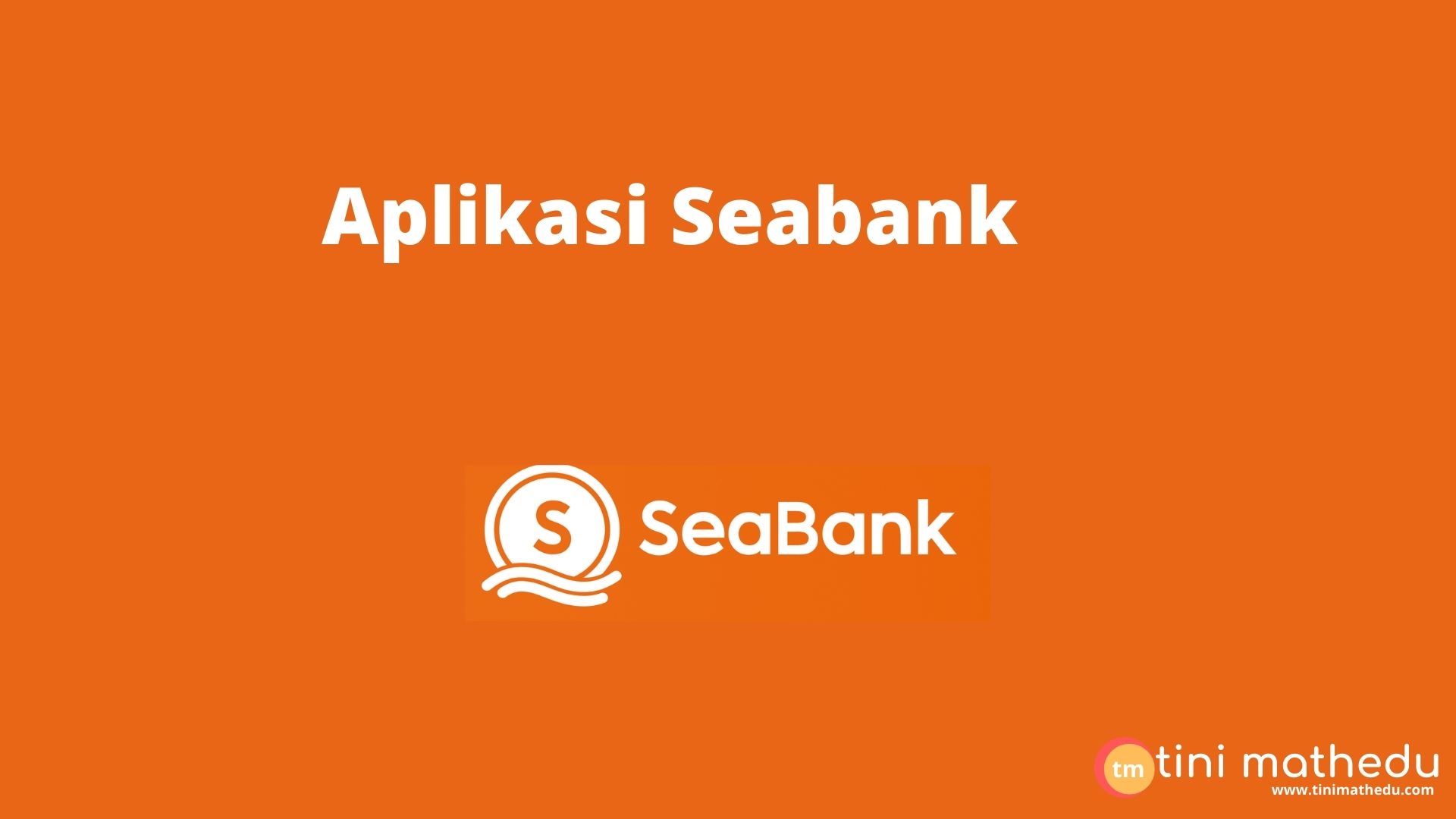 Aplikasi Seabank