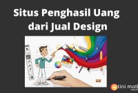 situs penghasil uang dari jual desain